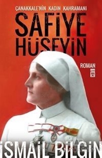 Çanakkale'nin Kadın Kahramanı Safiye Hüseyin