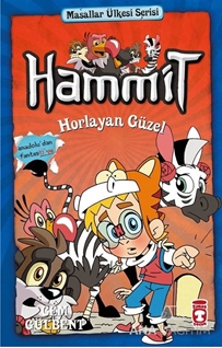 Hammit Horlayan Güzel - Hammit 2 Masallar Ülkesi Serisi