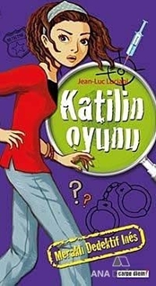 Meraklı Dedektif Ines: Katilin Oyunu