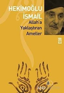 Allah'a Yaklaştıran Ameller