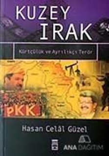 Kuzey Irak Kürtçülük ve Ayrılıkçı Terör