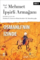 Osmanlı'nın İzinde Cilt: 2