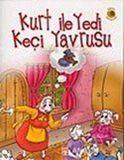 Kurt İle Yedi Keçi Yavrusu - Dünya Masalları 1