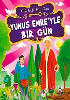 Yunus Emre'yle Bir Gün