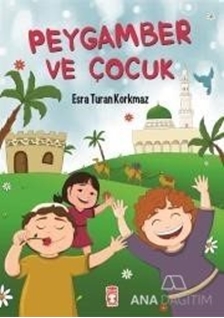 Peygamber ve Çocuk