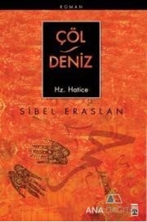 Çöl Deniz Hz. Hatice