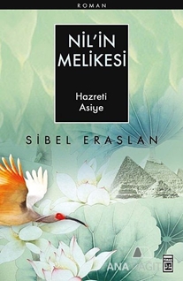 Nil'in Melikesi Hazreti Asiye