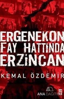 Ergenekon Fay Hattında Erzincan