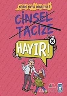 Cinsel Tacize Hayır