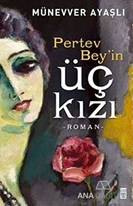 Pertev Bey'in Üç Kızı