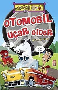 Otomobil Uçar Gider