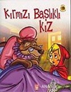 Kırmızı Başlıklı Kız - Dünya Masalları 1