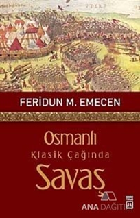 Osmanlı Klasik Çağında Savaş