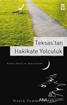 Teksas'tan Hakikate Yolculuk