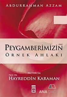 Peygamberimizin Örnek Ahlakı