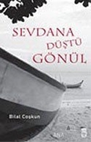 Sevdana Düştü Gönül