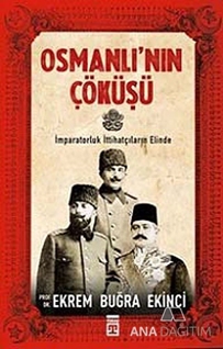 Osmanlı'nın Çöküşü