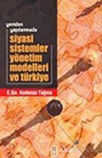 Siyasi Sistemler Yönetim Modelleri ve Türkiye