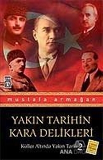 Yakın Tarihin Kara Delikleri