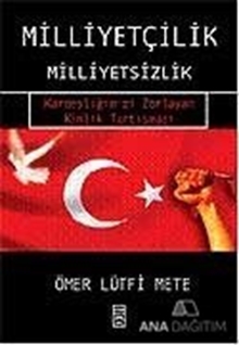 Milliyetçilik - Milliyetsizlik