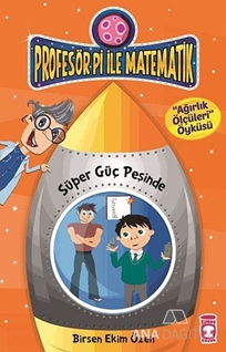 Profesör Pi İle Matematik 2 - Süper Güç Peşinde