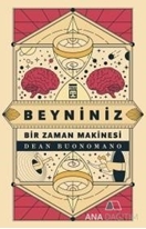 Beyniniz Bir Zaman Makinesi