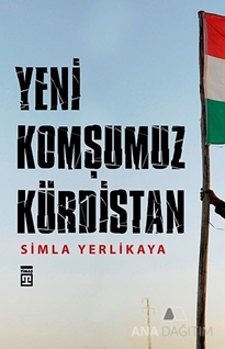 Yeni Komşumuz Kürdistan