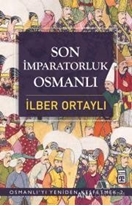 Son İmparatorluk Osmanlı