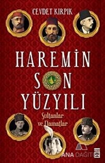 Haremin Son Yüzyılı