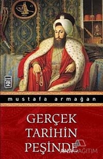 Gerçek Tarihin Peşinde