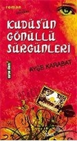 Kudüs'Ün Gönüllü Sürgünleri