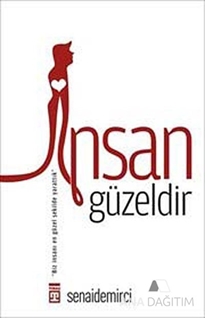 İnsan Güzeldir