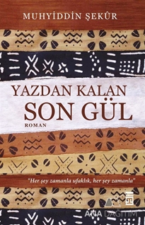 Yazdan Kalan Son Gül