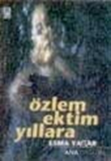 Özlem Ektim Yıllara