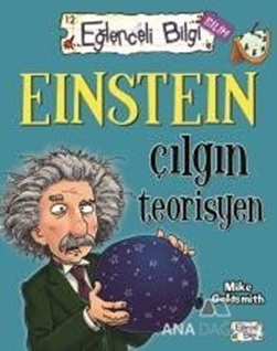 Einstein Çılgın Teorisyen Eğlenceli Bilgi 60