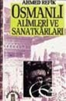 Osmanlı Alimleri ve Sanatkârları