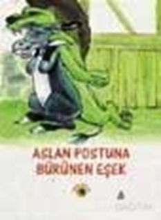 Aslan Postuna Bürünen Eşek