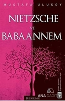 Nietzsche ve Babaannem