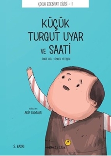 Küçük Turgut Uyar ve Saati