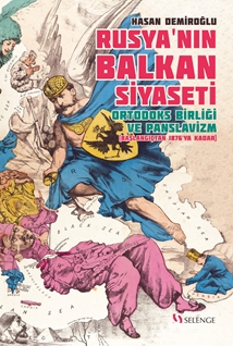 Rusya’nın Balkan Siyaseti