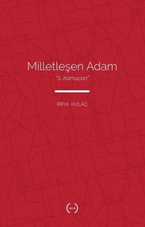 Milletleşen Adam S. Kamucan