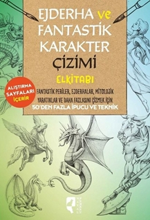 EJDERHA VE FANTASTİK KARAKTERLER ÇİZİMİ