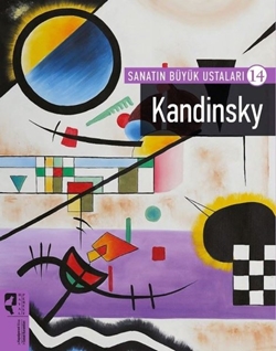 SANATIN BÜYÜK USTALARI 14 KANDINSKY