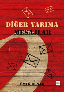 Diğer Yarıma Mesajlar