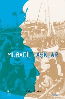 Mübadil Aşklar