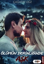 Ölümün Derinliğinde Aşk