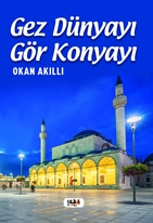 Gez Dünya'yı Gör Konya'yı