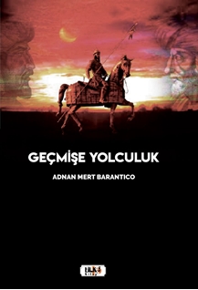 Geçmişe Yolculuk