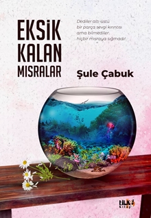 Eksik Kalan Mısralar