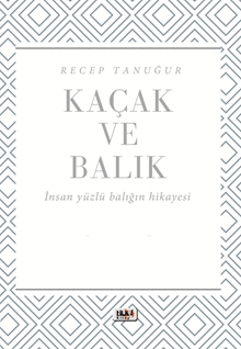 Kaçak ve Balık